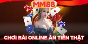 Chơi Bài Online Ăn Tiền Thật